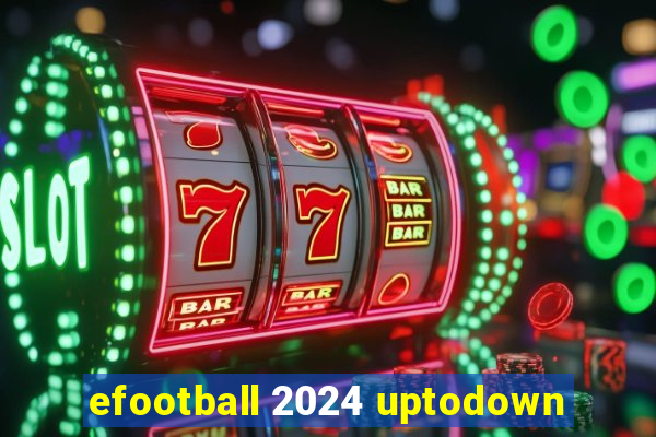 efootball 2024 uptodown