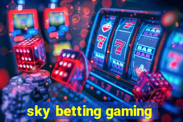 sky betting gaming