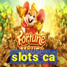 slots ca