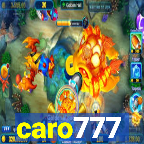 caro777