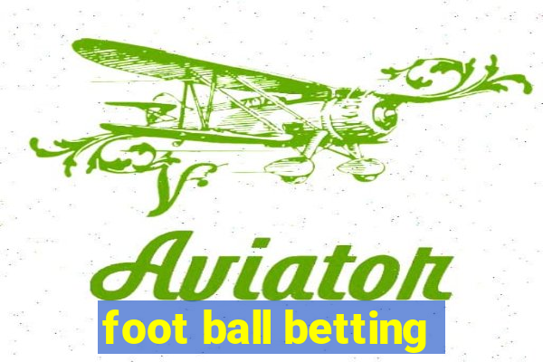 foot ball betting