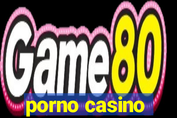 porno casino