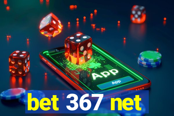 bet 367 net