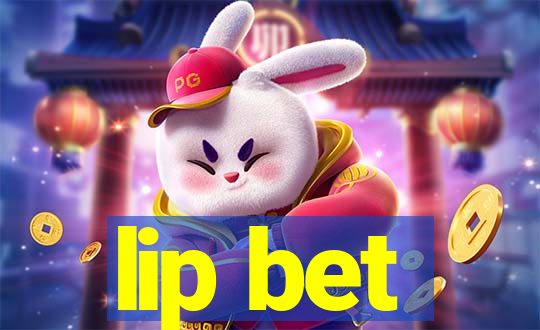 lip bet