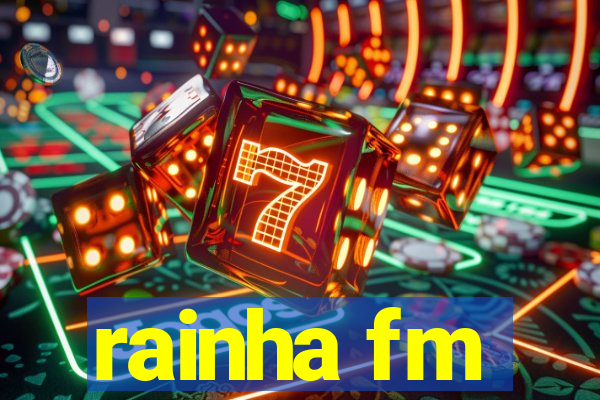 rainha fm