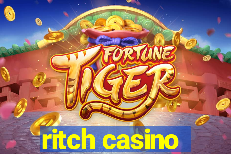 ritch casino