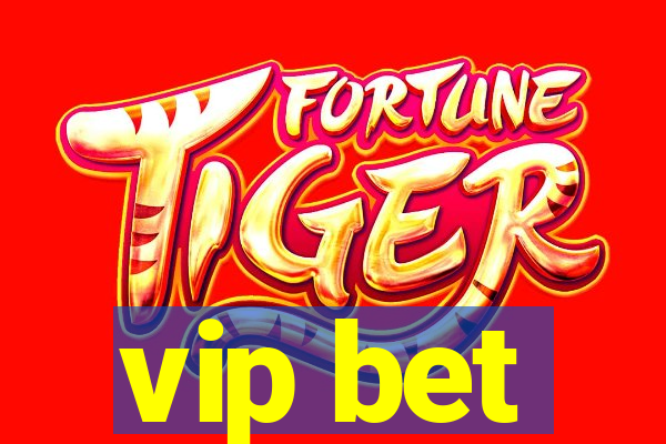 vip bet