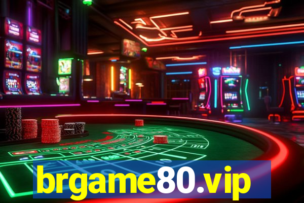 brgame80.vip