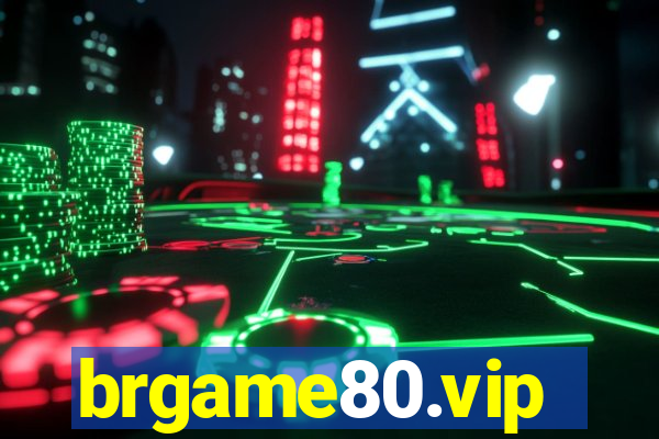 brgame80.vip