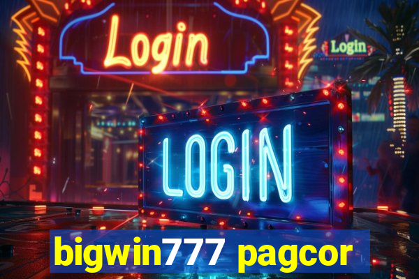 bigwin777 pagcor