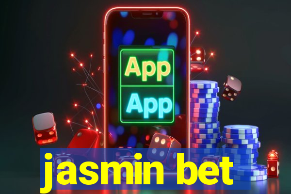 jasmin bet