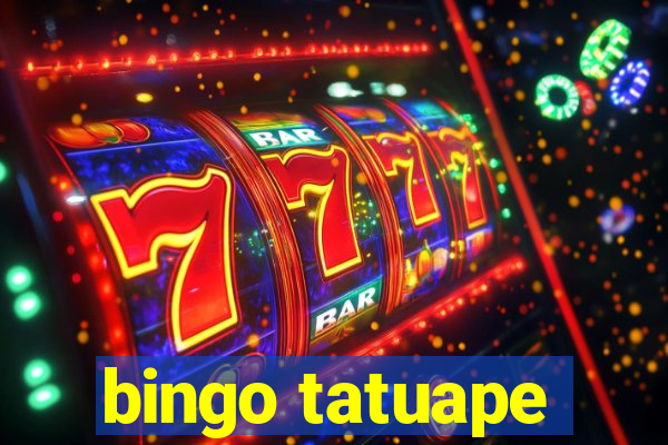 bingo tatuape