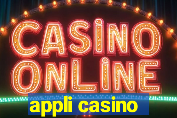 appli casino