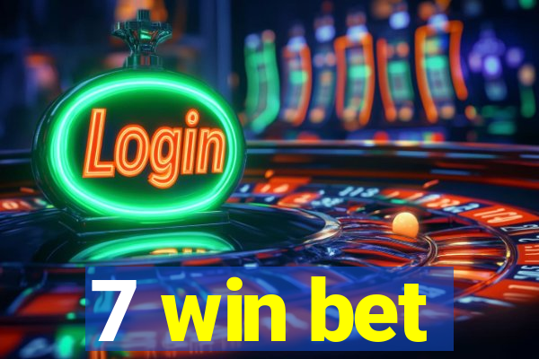 7 win bet