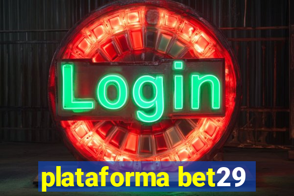 plataforma bet29