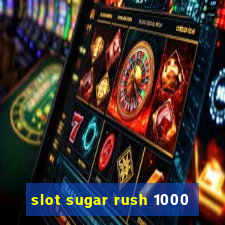 slot sugar rush 1000