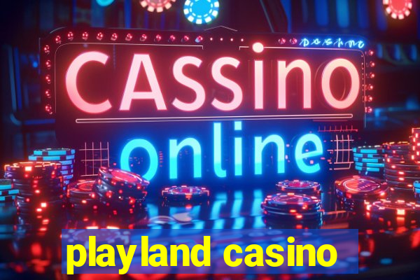 playland casino