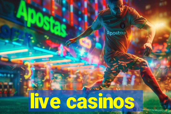 live casinos