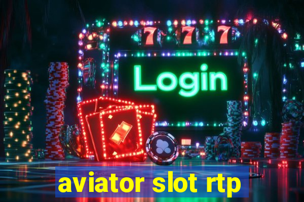 aviator slot rtp