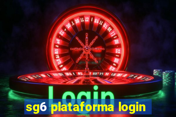 sg6 plataforma login