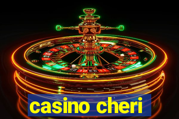 casino cheri