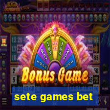 sete games bet