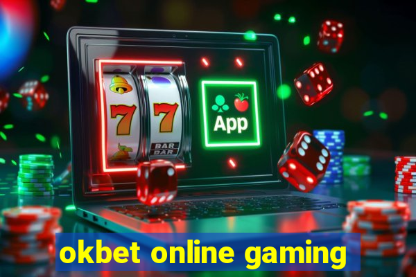 okbet online gaming