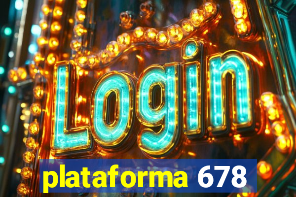 plataforma 678