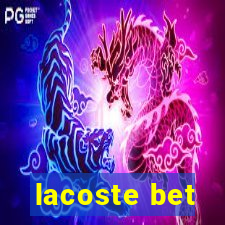 lacoste bet