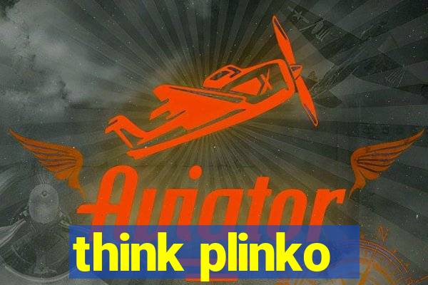 think plinko