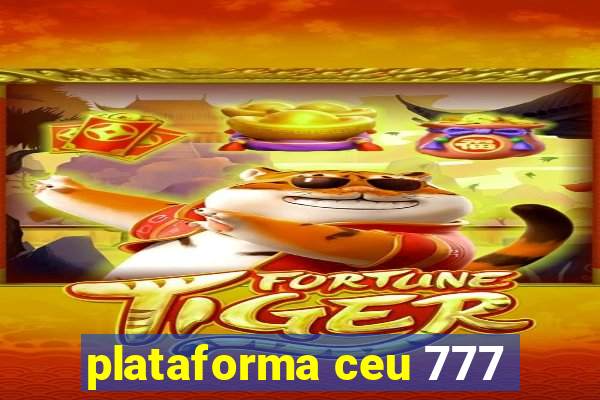 plataforma ceu 777