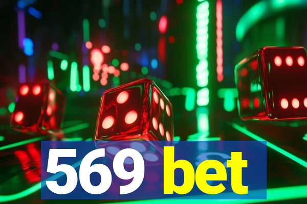 569 bet