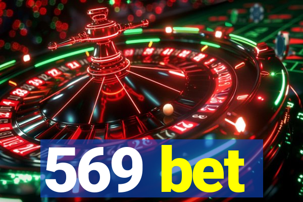 569 bet