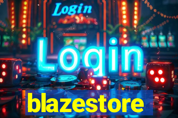 blazestore