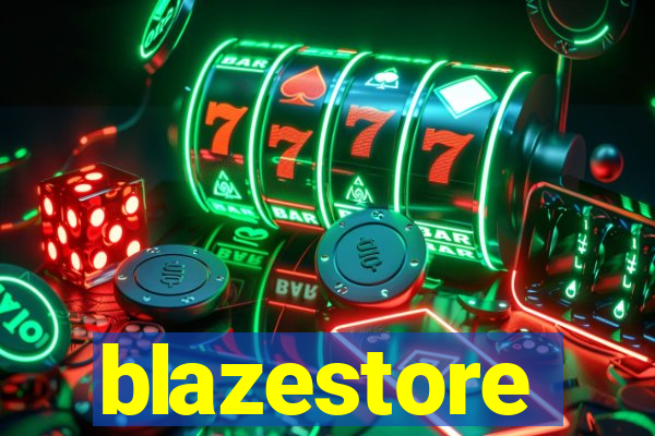 blazestore