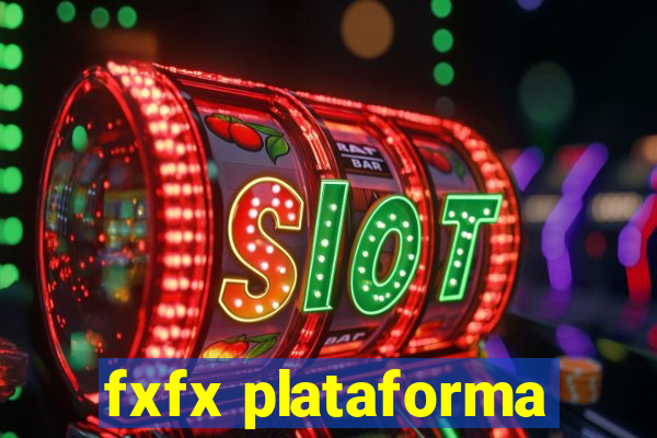 fxfx plataforma