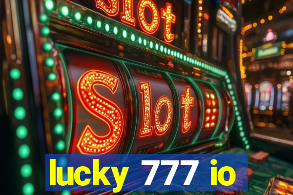 lucky 777 io