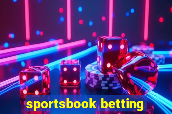 sportsbook betting