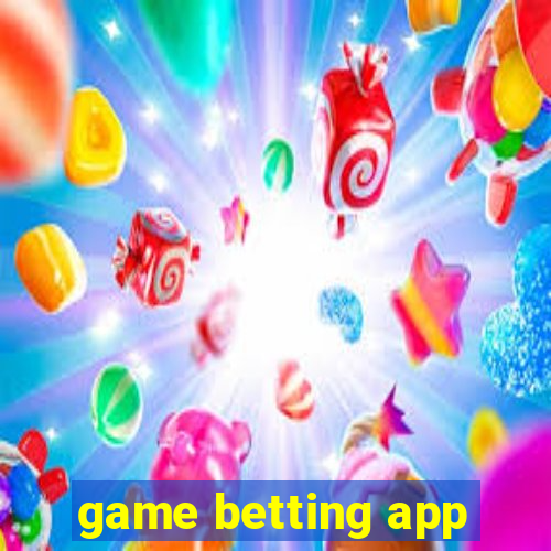 game betting app