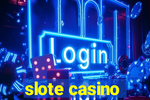 slote casino