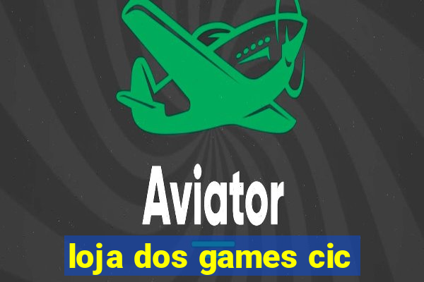 loja dos games cic