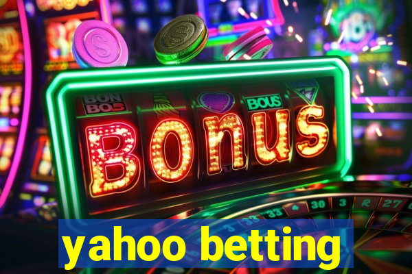 yahoo betting