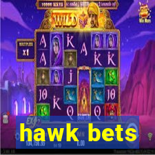 hawk bets