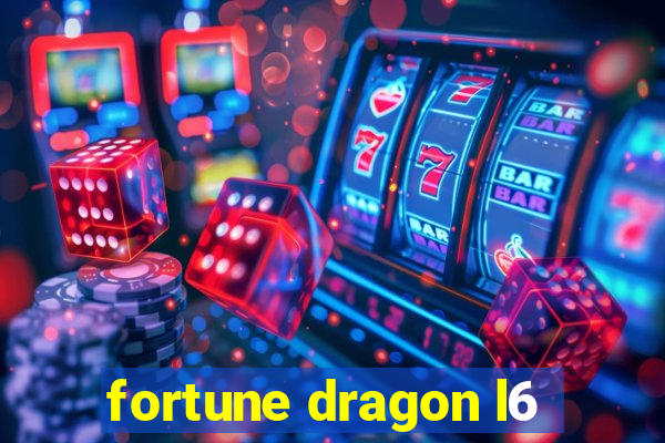 fortune dragon l6