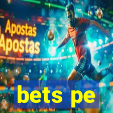 bets pe