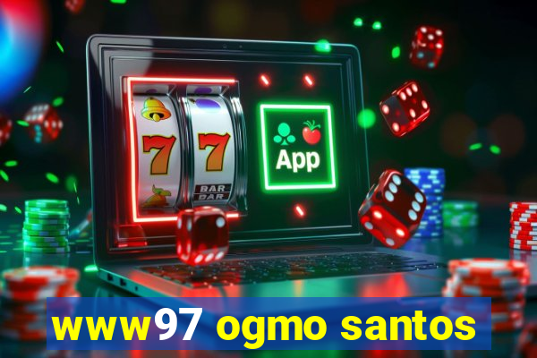 www97 ogmo santos