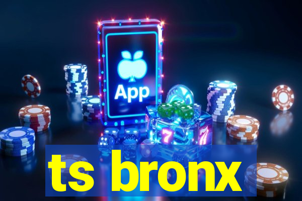 ts bronx