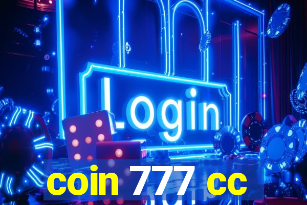 coin 777 cc