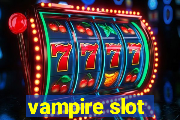 vampire slot