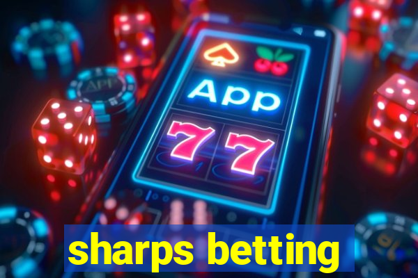 sharps betting